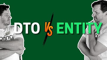 DTO vs. ENTITY - The Whole Shocking Story