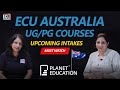 ECU Australia | UG/PG Courses | Upcoming Intakes | Viral | new video | study abroad