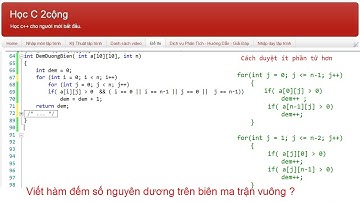 [VDN01] Bài 2d. Đếm số nguyên dương trên biên ma trận vuông | hocc2cong.com by Võ Duy Nguyên.