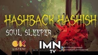 Soul Sleeper by Hashback Hashish