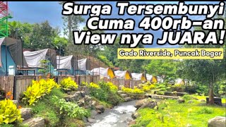 Camping Pinggir Sungai ditengah Kebun Teh - Gede Riverside Gunung Mas Puncak Bogor