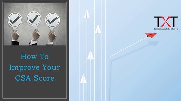How To Improve Your CSA Score