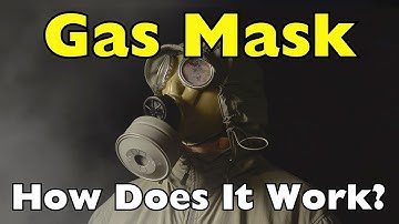 How Do Gas Masks Actually Work?