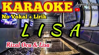 Karaoke LISA (Rizal Ocu & Lisa) || Cover Karaoke Ocu #AyessAfrica