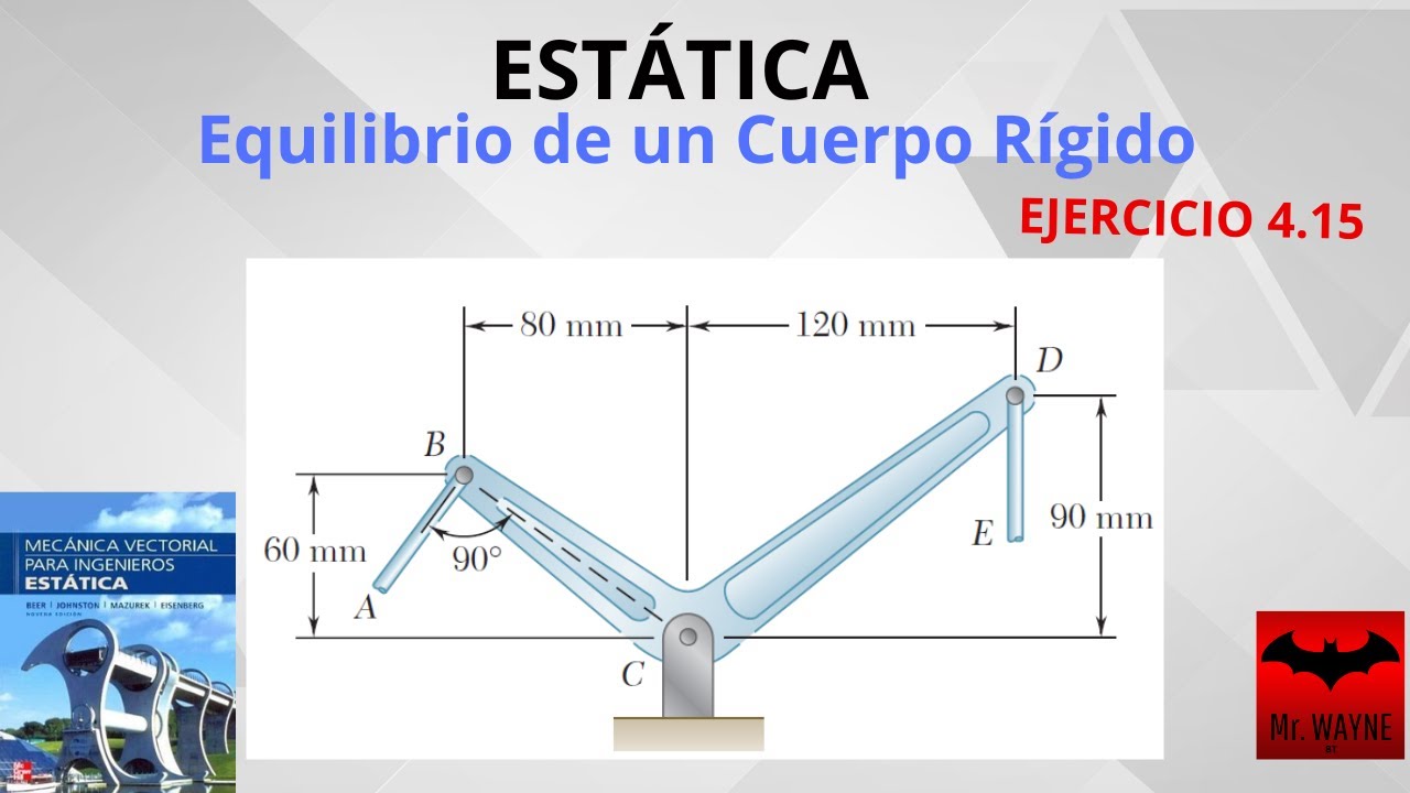 ESTÁTICA: Equilibrio de un Cuerpo Rígido | Ejercicio 4.15 Beer and Johnston 9 ed.