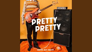 Pretty Pretty