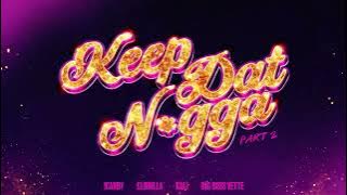 iCandy - Keep Dat Part 2 (featuring GloRilla x Kali x Big Boss Vette) [ Audio]