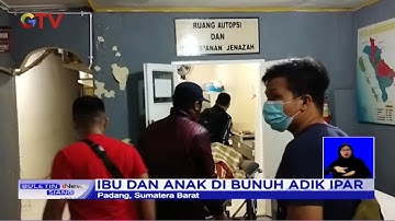 Terlibat Cekcok, Ibu dan Anak Tewas Dibunuh Adik Ipar - BIS 08/10