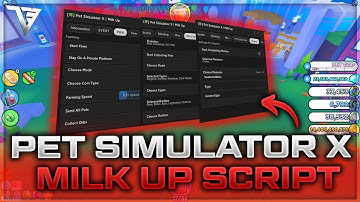 [💎MINE] Pet Simulator X! 🐾 MilkUp (Update) | Pastebin 2023