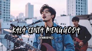 KALA CINTA MENGGODA - CHRISYE (Cover versi Pop Soft) screenshot 2