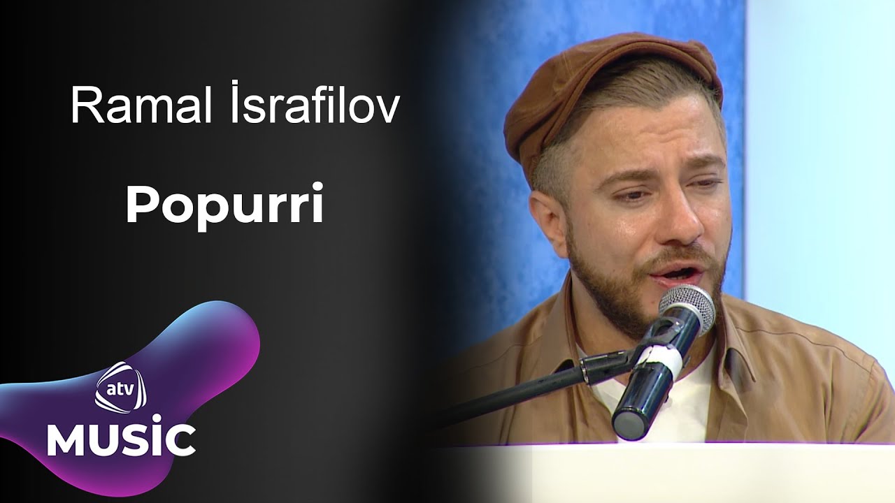 Ramal İsrafilov - Popurri / Canlı ifa