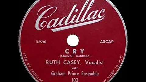 Ruth Casey -  Cry (1951)