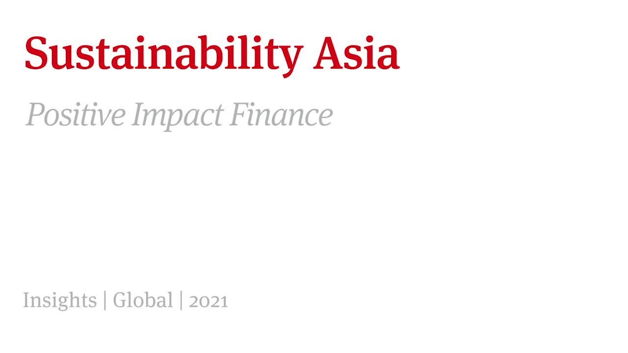 Sustainability Asia | Positive Impact Finance