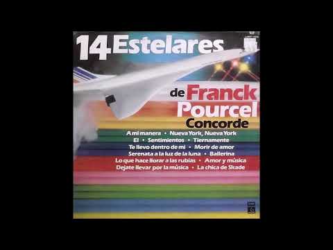 FRANCK POURCEL  - LONG PLAY -  14 ESTELARES