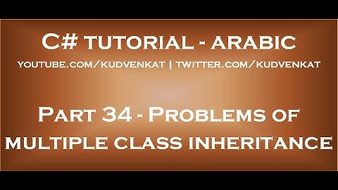 Problems of multiple class inheritance in arabic