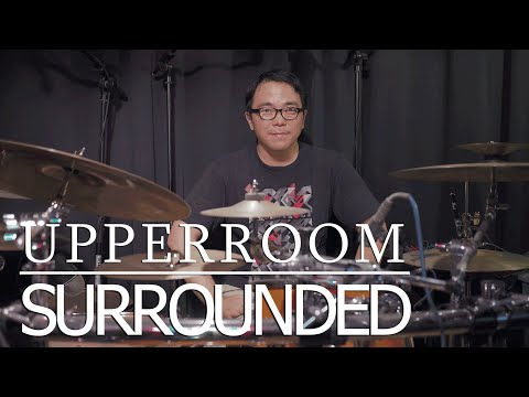 SURROUNDED by UPPERROOM - Drum Cover by Jesse Yabut