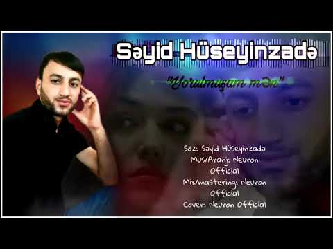 Seyid Huseyinzade Yorulmusam Men 2021 (Official Auido)