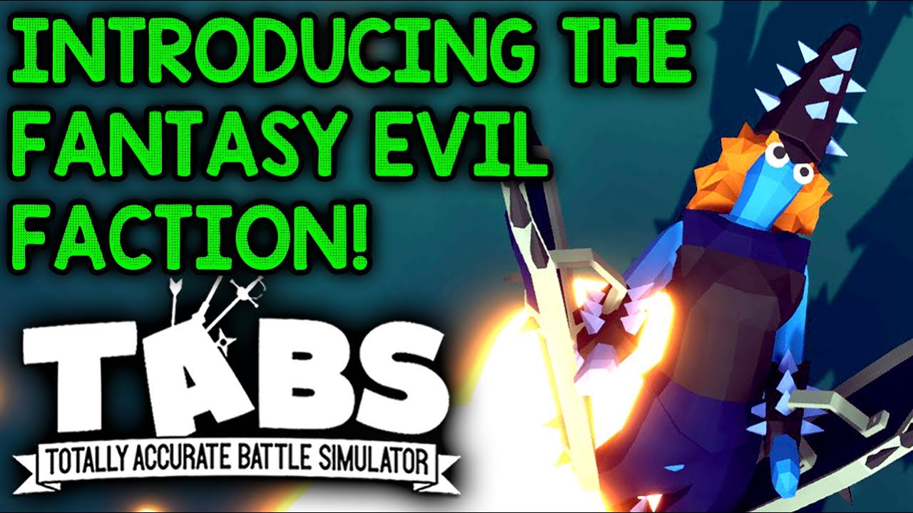 TABS!  THE FANTASY EVIL CAMPAIGN IS FANTASTIC!  | Let's Play Totally Accurate Battle Simulator 1.0