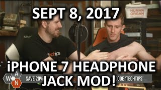 iPhone 7 Headphone Jack Mod CONFIRMED - WAN Show September 8, 2017