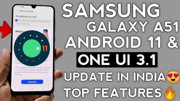 Samsung A51 One Ui 3.1 New Features🔥| One Ui 3.1 Update For Galaxy A51 |Features Review | One Ui 3.1
