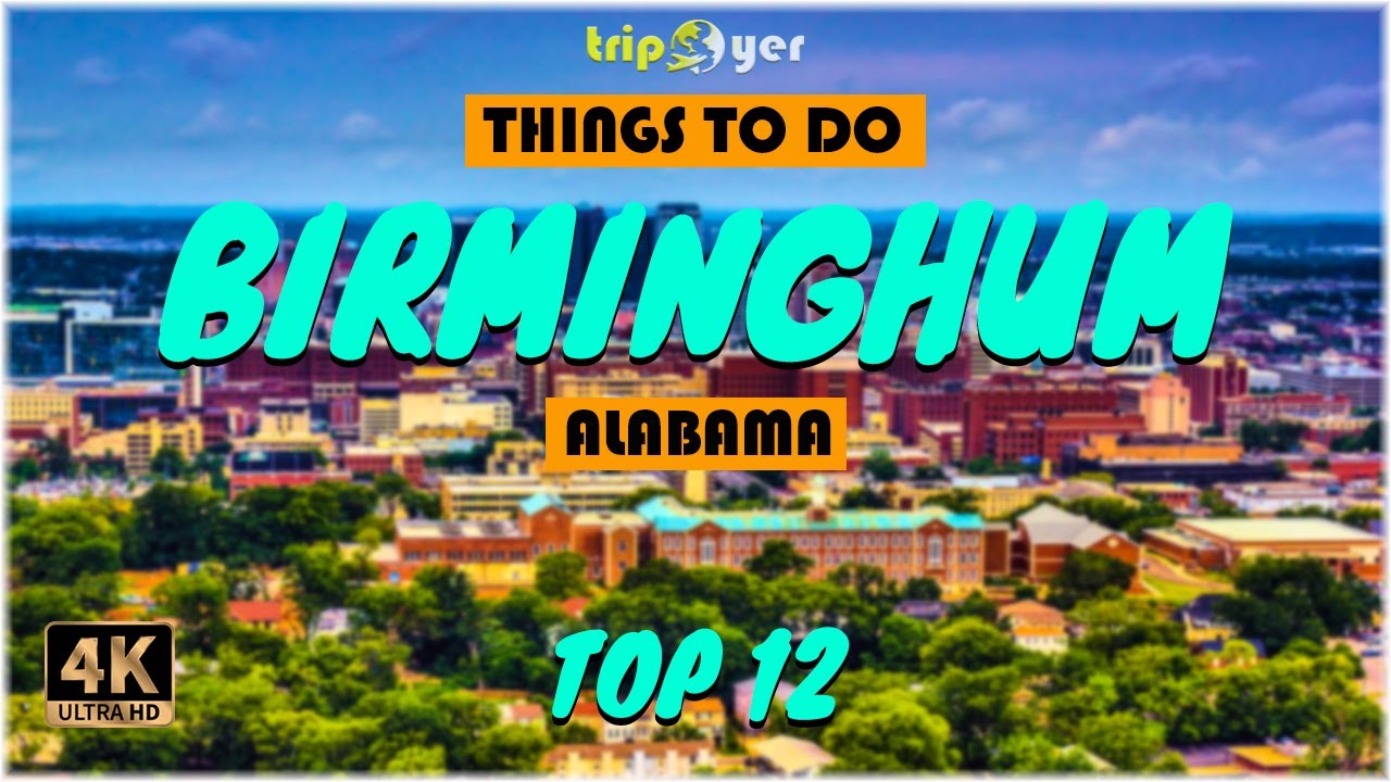 Cool Things To See In Birmingham Alabama Cool Things To See In Birmingham Alabama