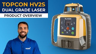 Topcon HV2S Dual Grade Laser Product Overview  The SV2s Replacement