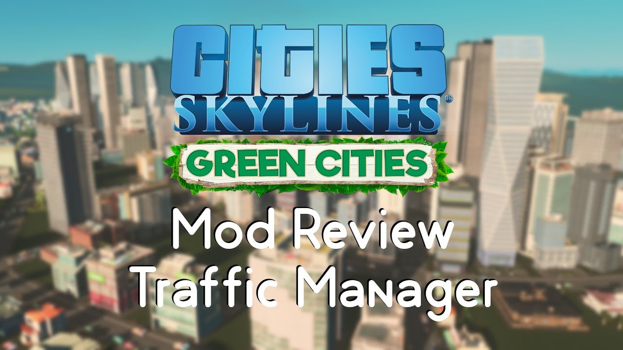 cities skylines mods traffic manager download