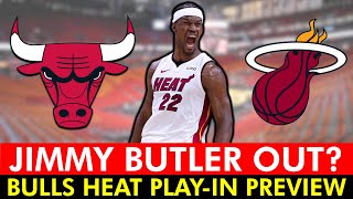 MAJOR Injury News On Jimmy Butler \& Alex Caruso + Chicago Bulls Miami Heat Play-In Preview