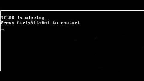 NTLDR Is Missing On Windows 7