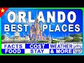 10 Best Places to Visit in Orlando | You can&#39;t miss them!