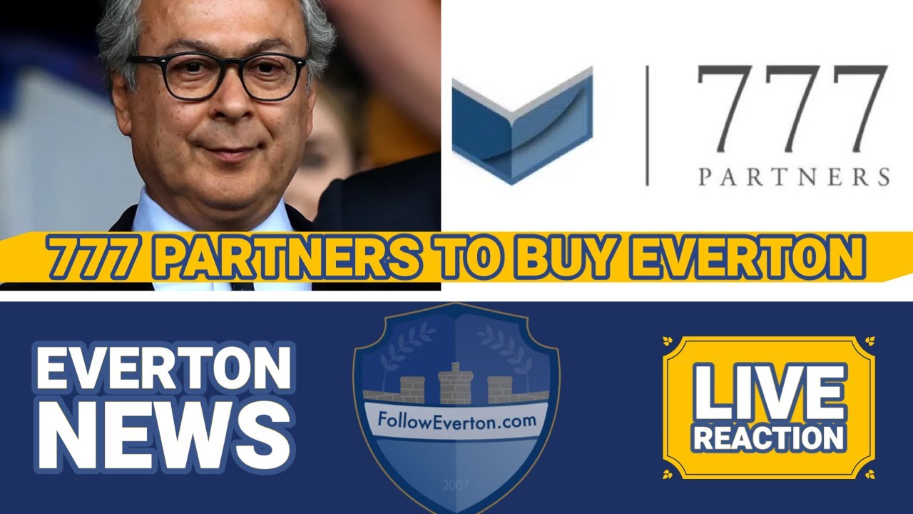 EVERTON SOLD to 777 PARTNERS! MOSHIRI TO SELL TOFFEES STAKE