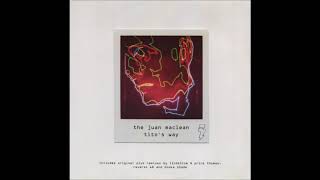 SUPER RECOMENDO - The Juan Maclean: &quot;Tito&#39;s Way&quot; (Reverso 68 Remix-LP, Version-Booka Shade Remix)