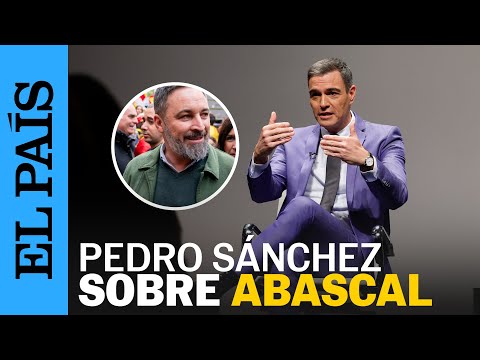 SÁNCHEZ sobre ABASCAL | "Sus palabras tratan de inocular odio" | EL PAÍS