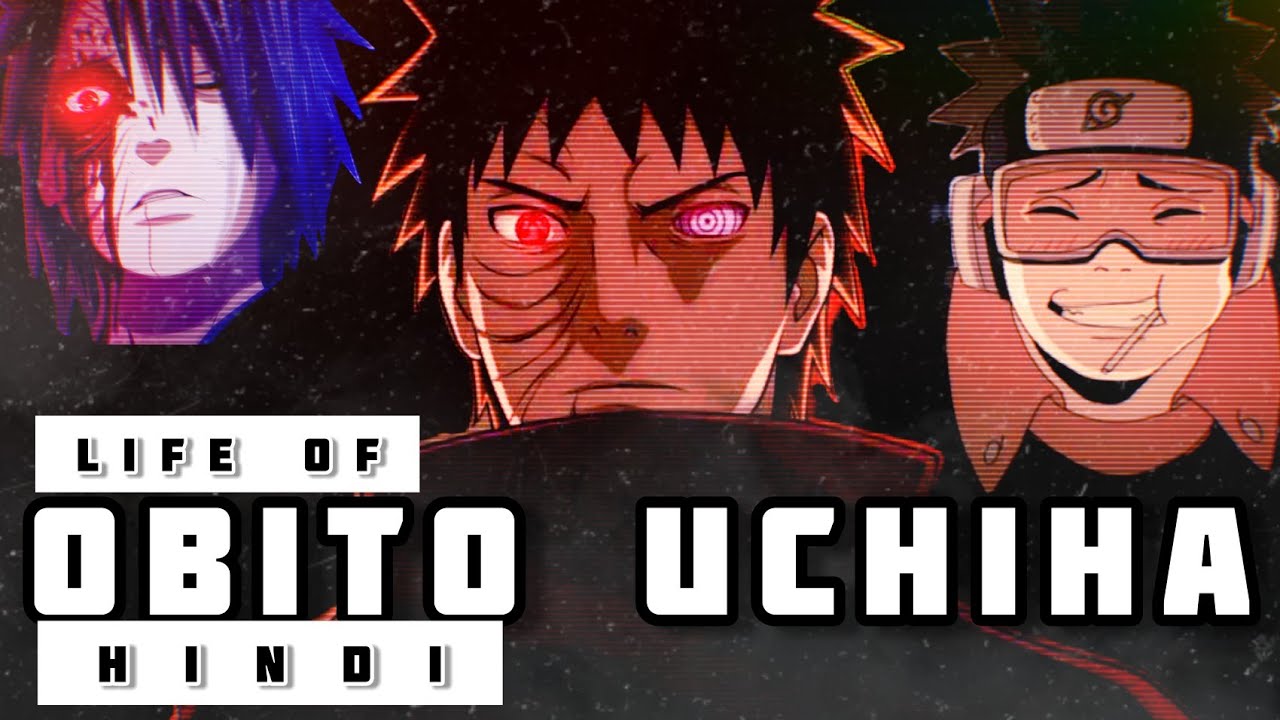 Life of Obito Uchiha in Hindi  Naruto