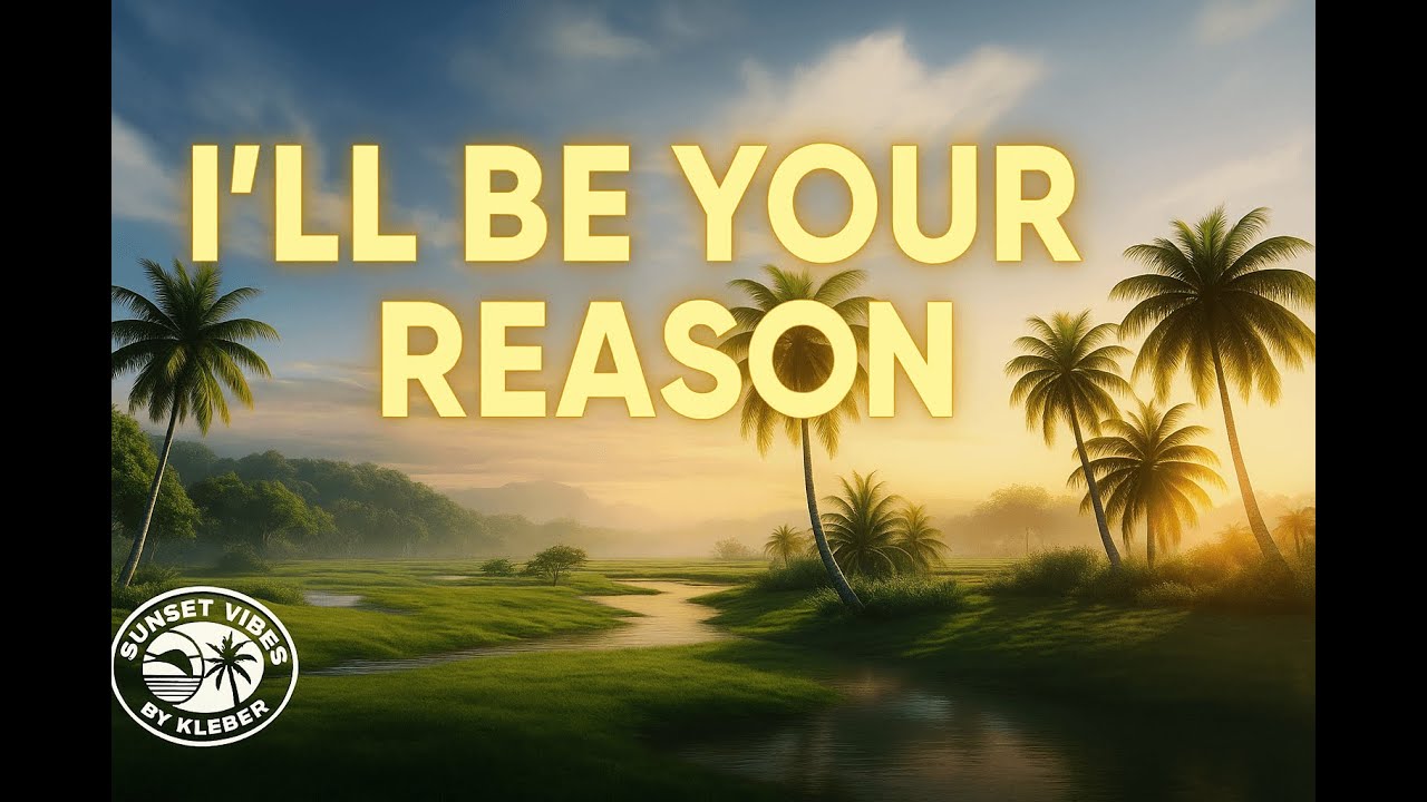 I’ll Be Your Reason — Kleber Emotional Tropical Energy Official Visualizer