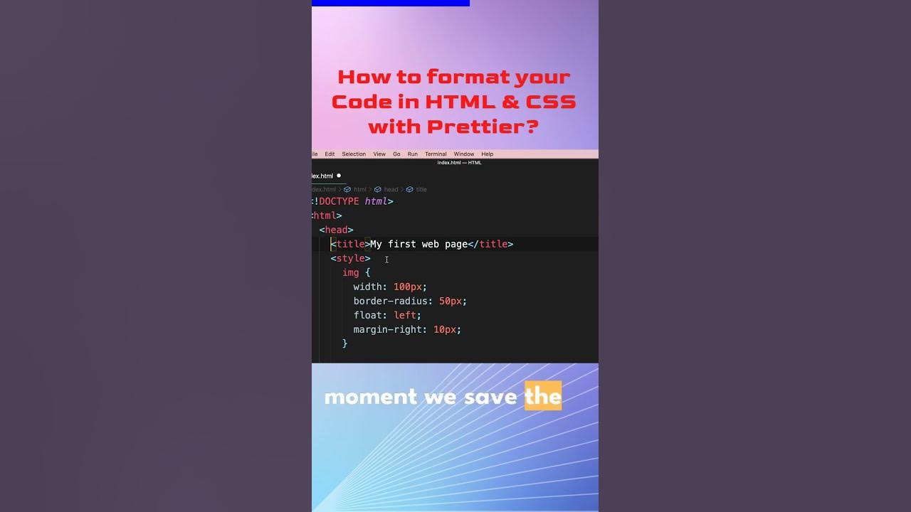 "Quickly & Easily Format Your Code: Prettier Tutorial" - YouTube