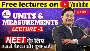 Units and measurements (Part1) I Physics Free lectures l Focus batch l Biomentors online l NEET live