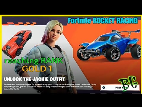 Fortnite rocket racing reaching RANK GOLD 1 to claim the jackie skin ...