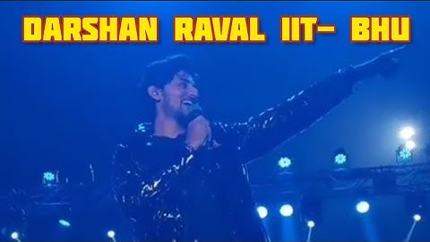 Darshan Raval In IIT BHU | BHU KashiYatra , Live concert Darshan Raval , Varanasi IIT BHU