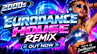 limitlesscore - EURODANCE HOUSE Remix | 2000s Techno Style