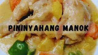 PININYAHANG MANOK | QUICK AND EASY RECIPE