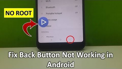 How to Fix Back Button Not Working in Android Phone 100% Work | NO ROOT