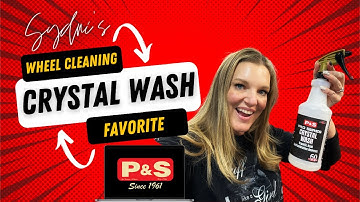 P&S Crystal Wash & Brake Buster - Sydni