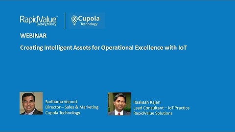 Webinar - Creating Intelligent Assets for Operational Excellence with IoT