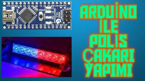 POLİS ÇAKARI YAPIMI-/-ARDUİNO İLE POLİS ÇAKARI NASIL YAPILIR -/-ÇAKAR LAMBA -/-