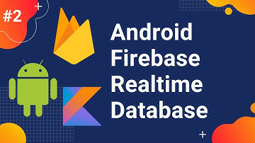 #2 Introduction to Firebase Realtime Database | How to setup Realtime Database in Android Studio