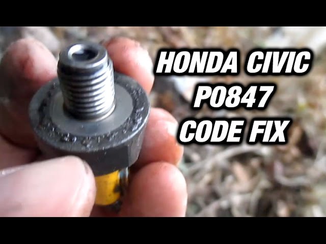 P0847 Honda 3rd Clutch Transmission Fluid Pressure Switch Circuit P0847 Honda 3rd Clutch Transmission Fluid Pressure Switch Circuit Short Or Stuck On