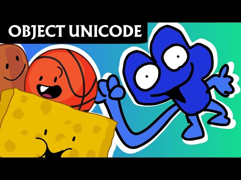 Object Unicode Intro with BFB Characters