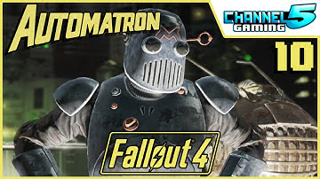 The Mechanist Boss Battle!: Walkthrough Episode 10 (Fallout 4 Automatron DLC)