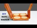 How to make Wooden Roti Maker at home / Fast Roti Machine, Save Energy and Time